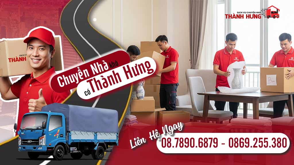 Vì sao nên chọn chuyển nhà trọn gói Thành Hưng